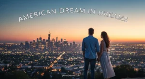 American Dream in Dreams