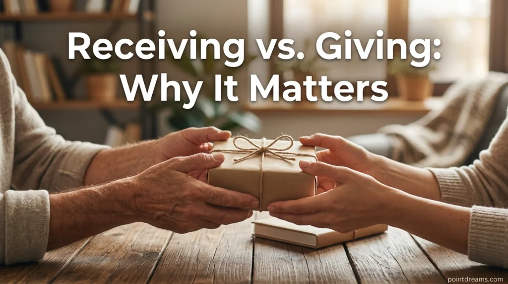 Receiving vs. Giving: Why It Matters