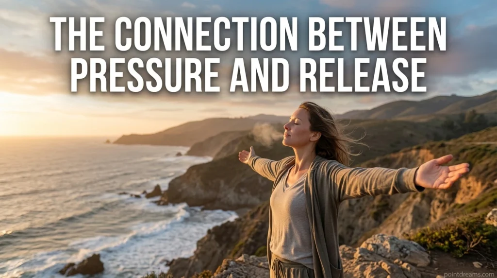 The Connection Between Pressure and Release