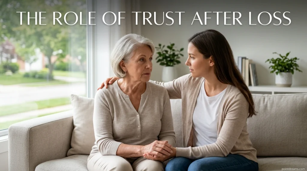 The Role of Trust After Loss